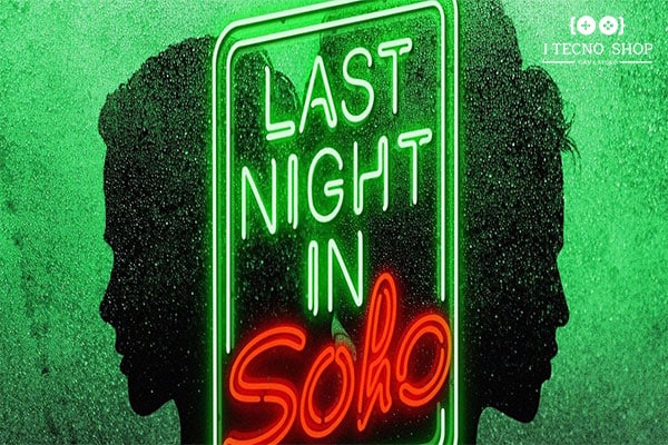 فیلم Last Night in Soho 2021