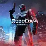 RoboCop: Rogue City